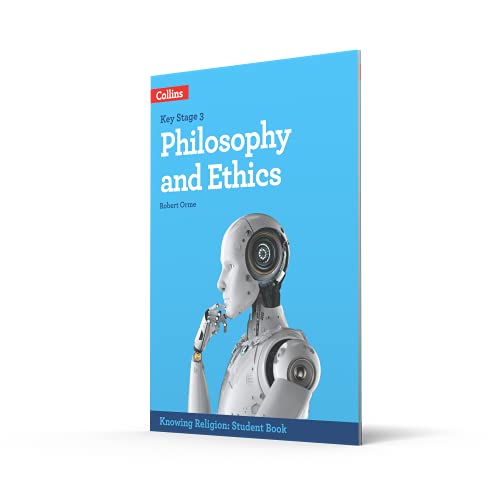 Philosophy and Ethics (KS3 Knowing Religion)