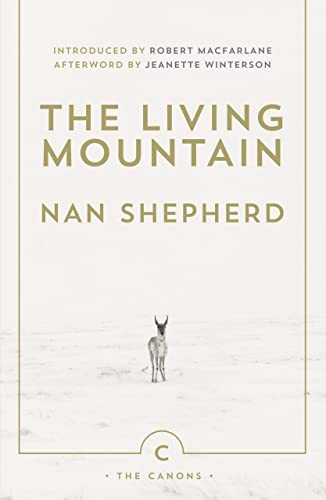 The Living Mountain (Canons): A Celebration of the Cairngorm Mountains of Scotland: 6