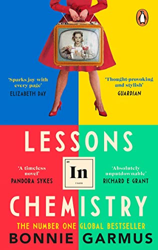 Lessons in Chemistry: The modern classic multi-million-copy bestseller