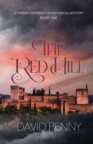 The Red Hill (Thomas Berrington Historical Mystery)