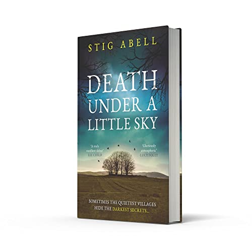 Death Under a Little Sky: The new debut rural crime detective thriller you won’t want to miss in 2024: Book 1 (Jake Jackson)