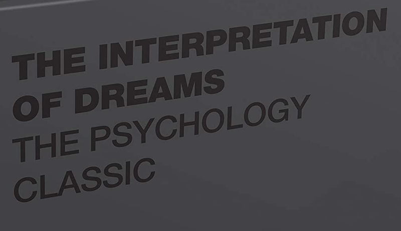 The Interpretation of Dreams: The Psychology Classic (Capstone Classics)