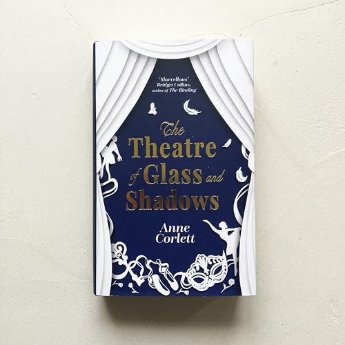 The Theatre of Glass and Shadows: the immersive novel about power and desire in a world where nothing is quite as it seems