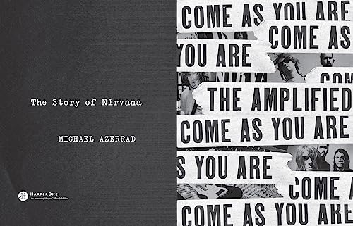 The Amplified Come as You Are: The Story of Nirvana