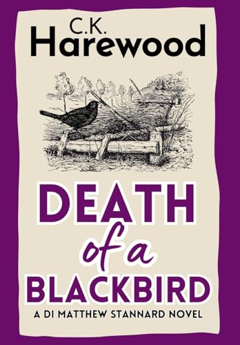 Death of a Blackbird: A thrilling British crime novel set in 1930s London (Detective Inspector Matthew Stannard)