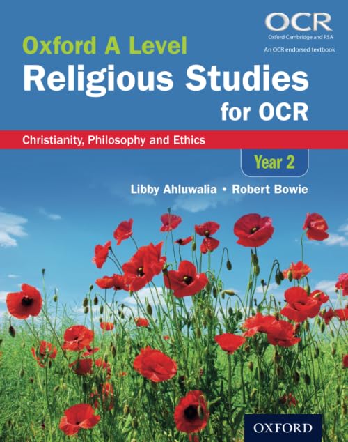 Oxford A Level Religious Studies for OCR: Christianity, Philosophy and Ethics