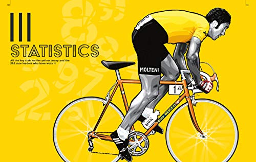 The Official Encyclopedia of the Yellow Jersey: 100 Years of the Yellow Jersey (Maillot Jaune) (Tour De France)
