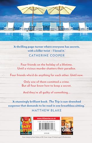 The Trip: A gripping beach read psychological suspense crime thriller from the author of The Babysitter and The Wild Girls, new for summer 2024!