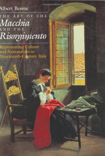 Art of the Macchia and the Risorgimento: Representing Culture and Nationalism in Nineteenth-century Italy