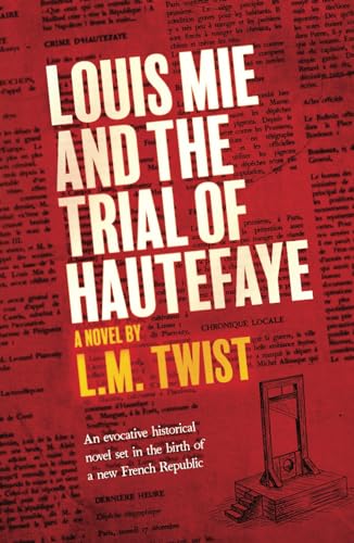 Louis Mie and the Trial of Hautefaye