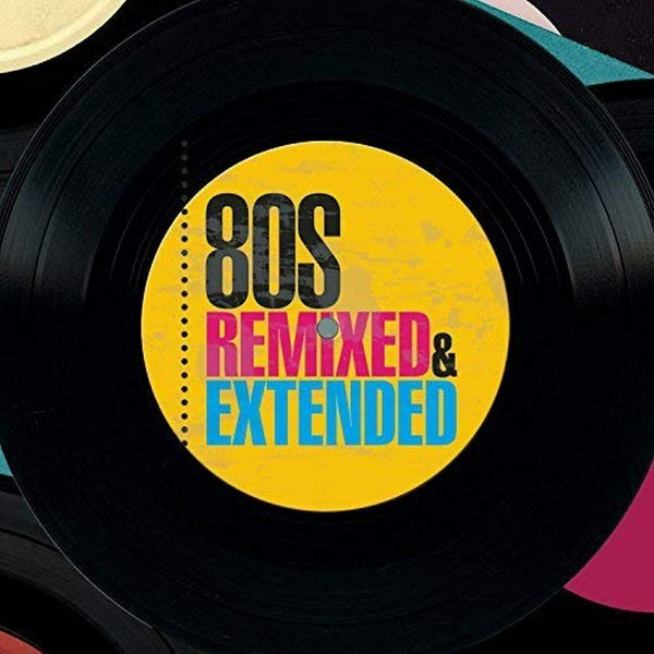 80s Remixed & Extended