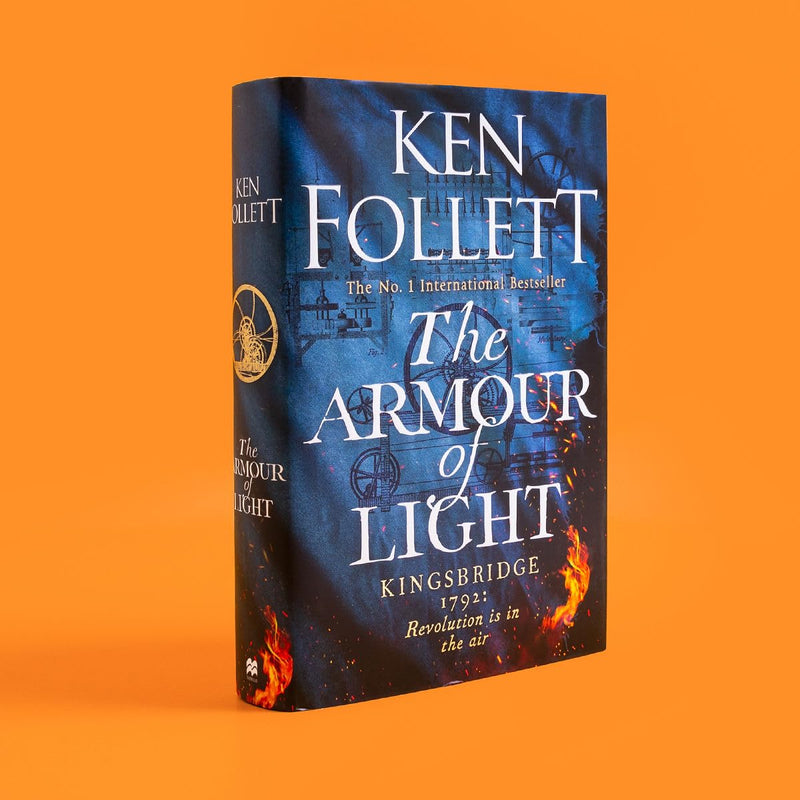 The Armour of Light: Ken Follett (The Kingsbridge Novels, 5)