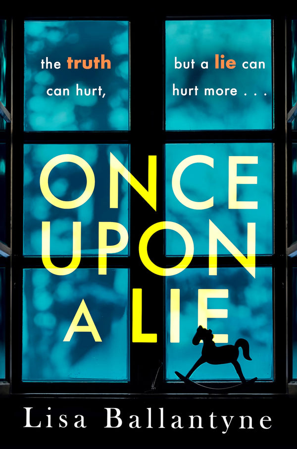 Once Upon a Lie: A thrilling, emotional page-turner from the Richard & Judy Book Club bestselling author