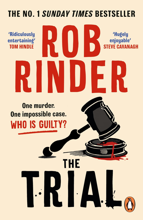 The Trial: The No. 1 bestselling whodunit by Britain’s best-known criminal barrister