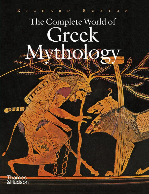 The Complete World of Greek Mythology: 0