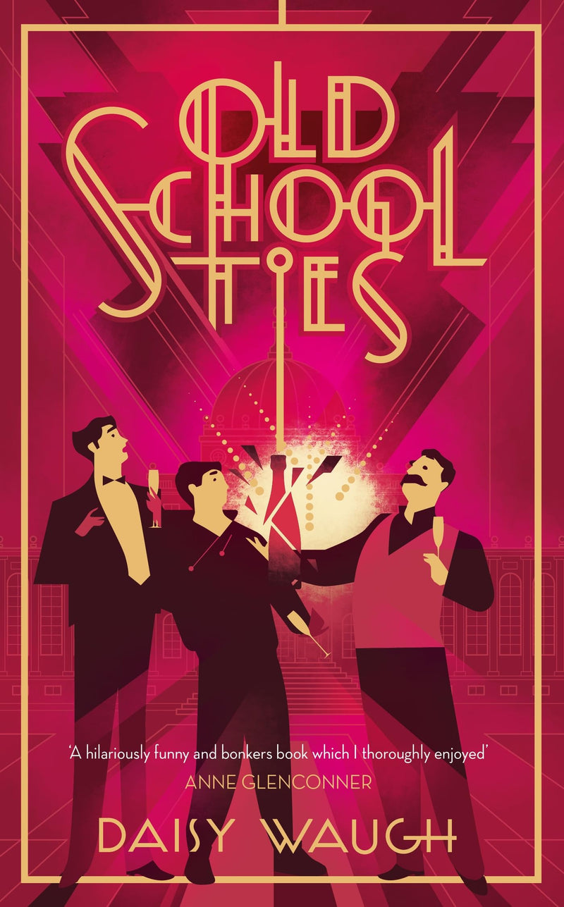 Old School Ties: A divinely rollicking treat of a murder mystery (Tode Hall)