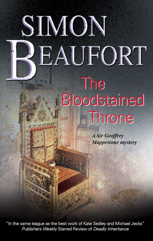 The Bloodstained Throne: 7 (Sir Geoffrey Mappestone Mysteries)