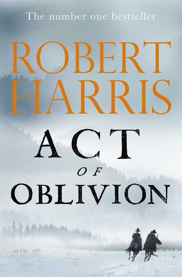 Act of Oblivion: The Sunday Times Bestseller