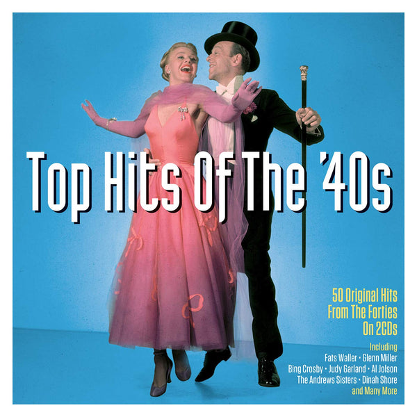 Top Hits Of The '40s [Double CD]