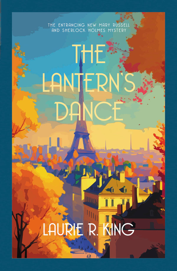 The Lantern's Dance: The intriguing mystery for Sherlock Holmes fans (Mary Russell & Sherlock Holmes)