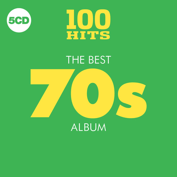100 Hits - The Best 70s Album