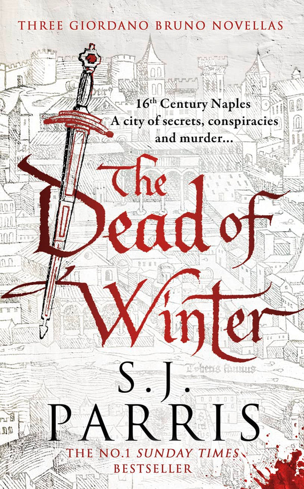 The Dead of Winter: Three gripping Tudor historical crime thriller novellas from a No. 1 Sunday Times bestselling fiction author, perfect for Christmas