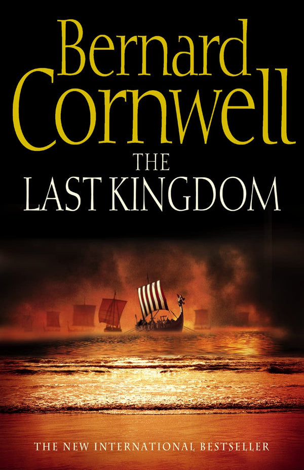 The Last Kingdom (The Last Kingdom Series, Book 1)