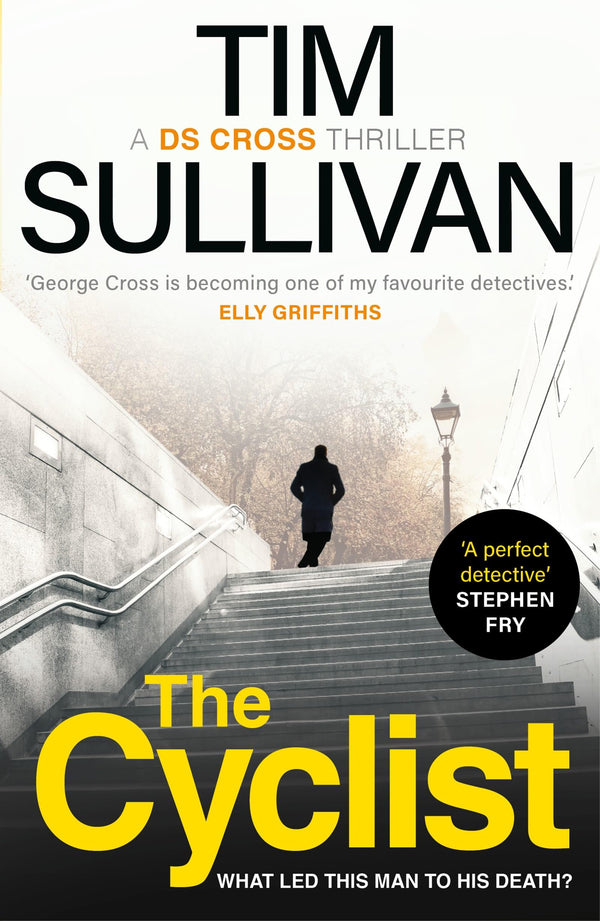 The Cyclist: The must-read mystery with an unforgettable detective in 2024 (A DS Cross Thriller)