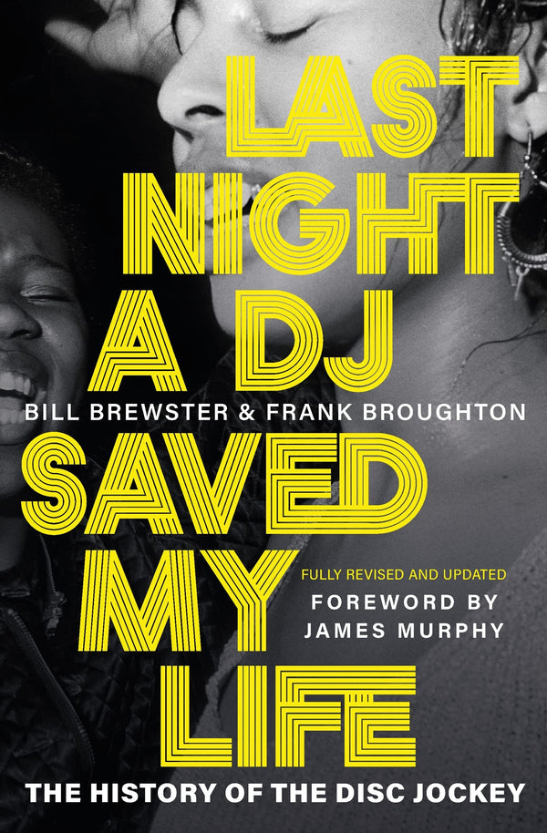 Last Night a DJ Saved My Life: The History of the Disc Jockey (Deep Cuts)