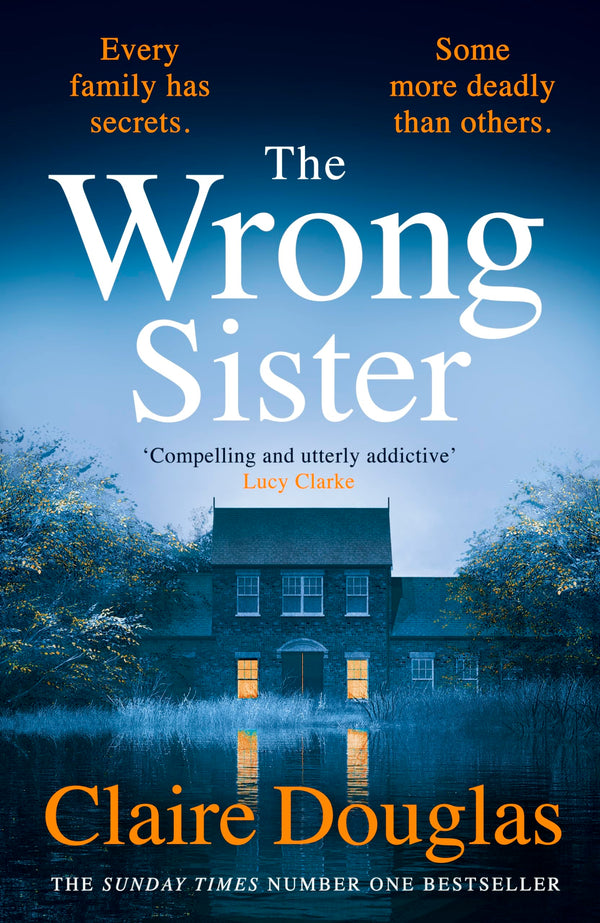 The Wrong Sister: The gripping Sunday Times bestselling thriller