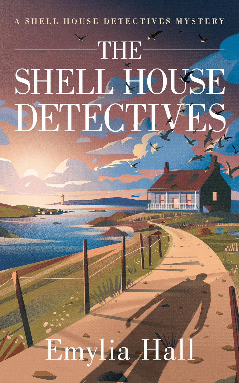 The Shell House Detectives: 1 (A Shell House Detectives Mystery)