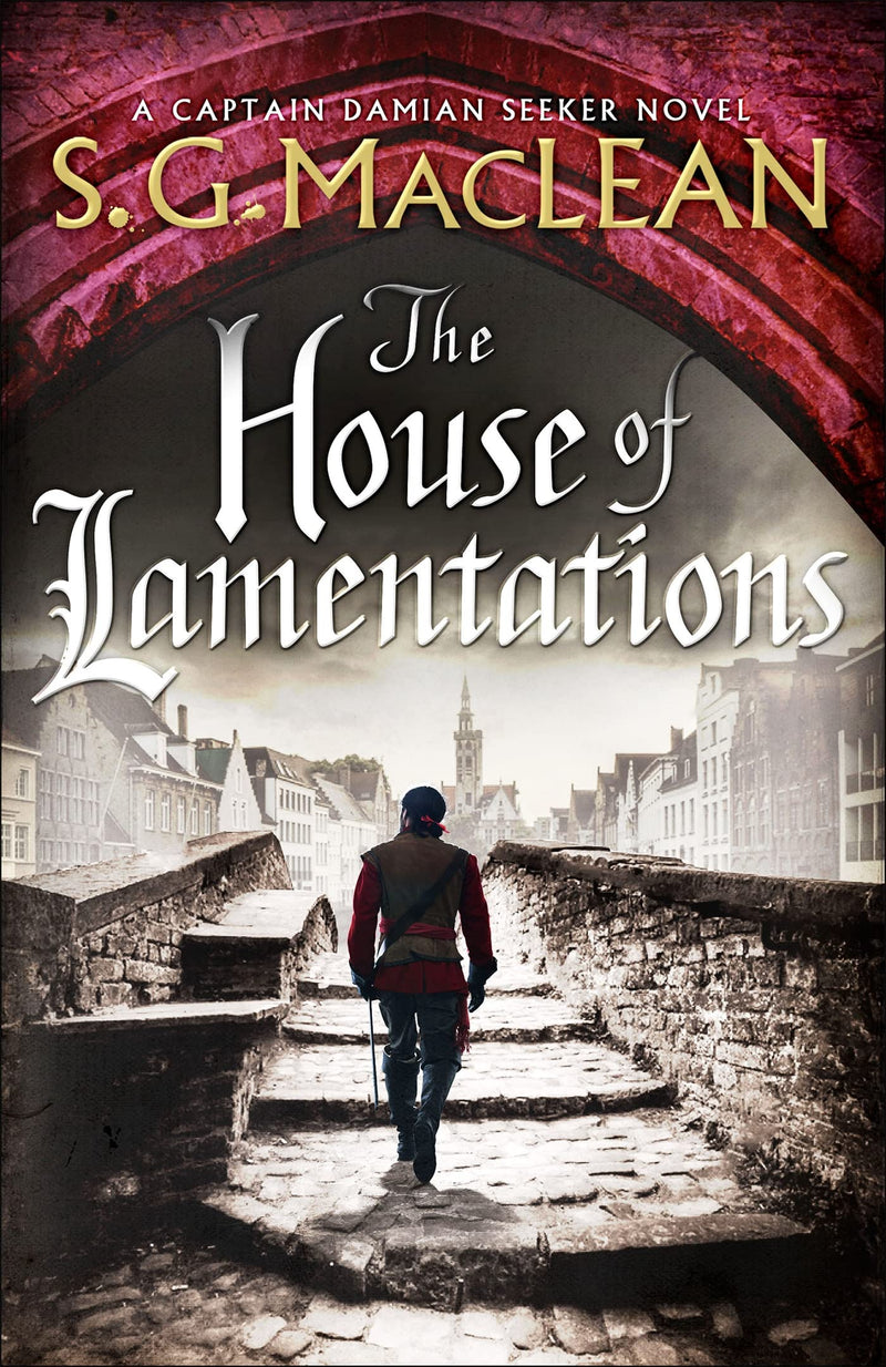 The House of Lamentations: the nailbiting historical thriller in the award-winning Seeker series