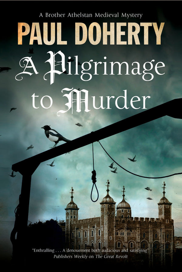 A Pilgrimage to Murder: A Medieval Mystery Set in 14th Century London: 17 (A Brother Athelstan Mystery)