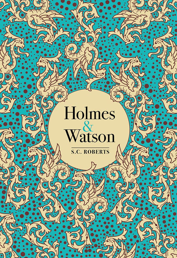 HOLMES AND WATSON A MISCELLANY