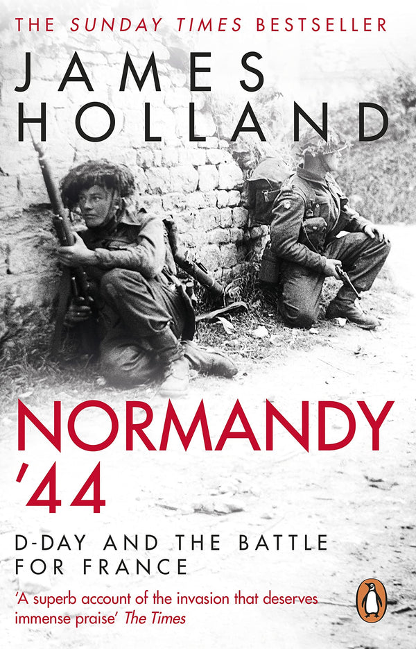 Normandy ‘44: D-Day and the Battle for France