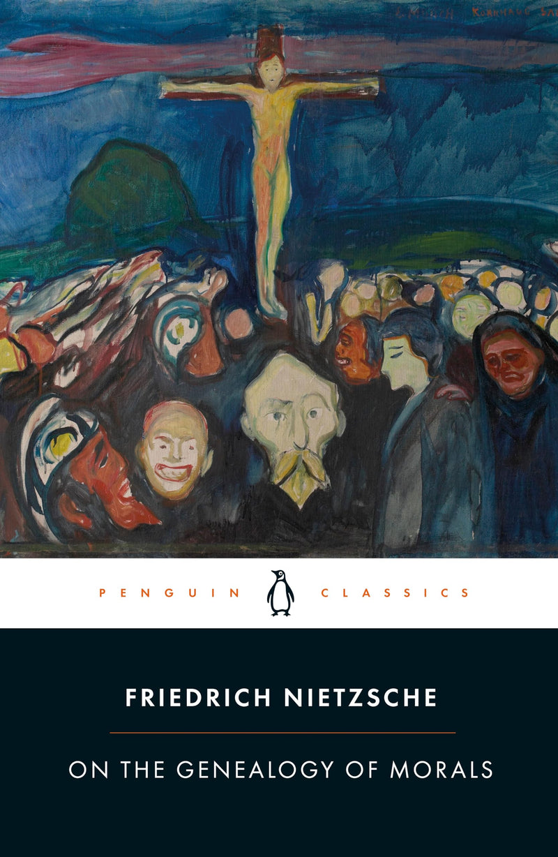 On the Genealogy of Morals: A Polemic (Penguin Classics)