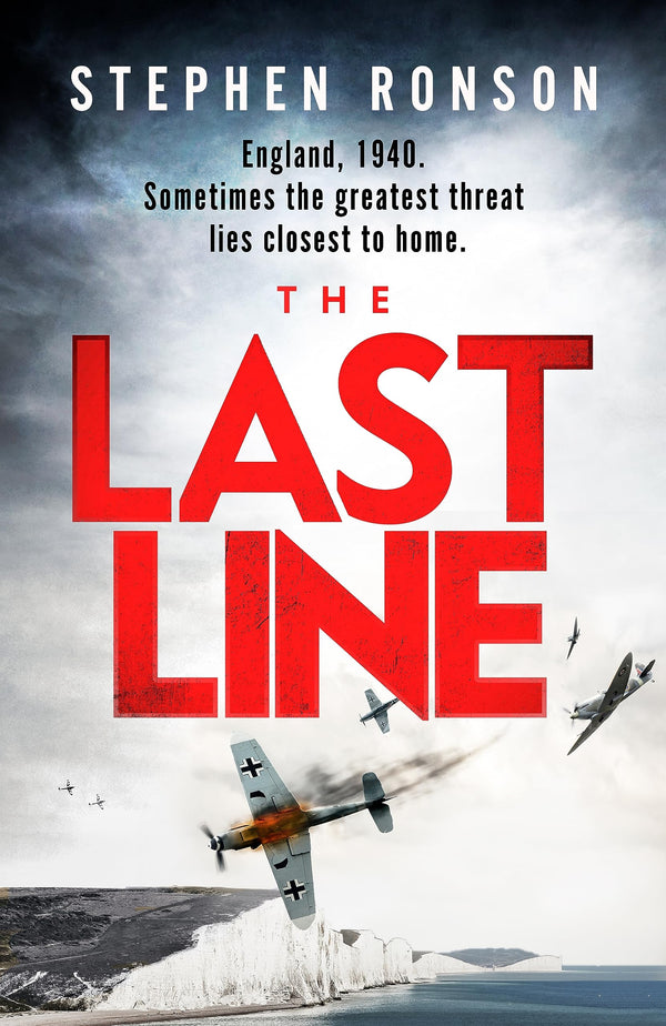 The Last Line: A totally gripping WW2 historical fiction thriller that will have you on the edge of your seat (John Cook)