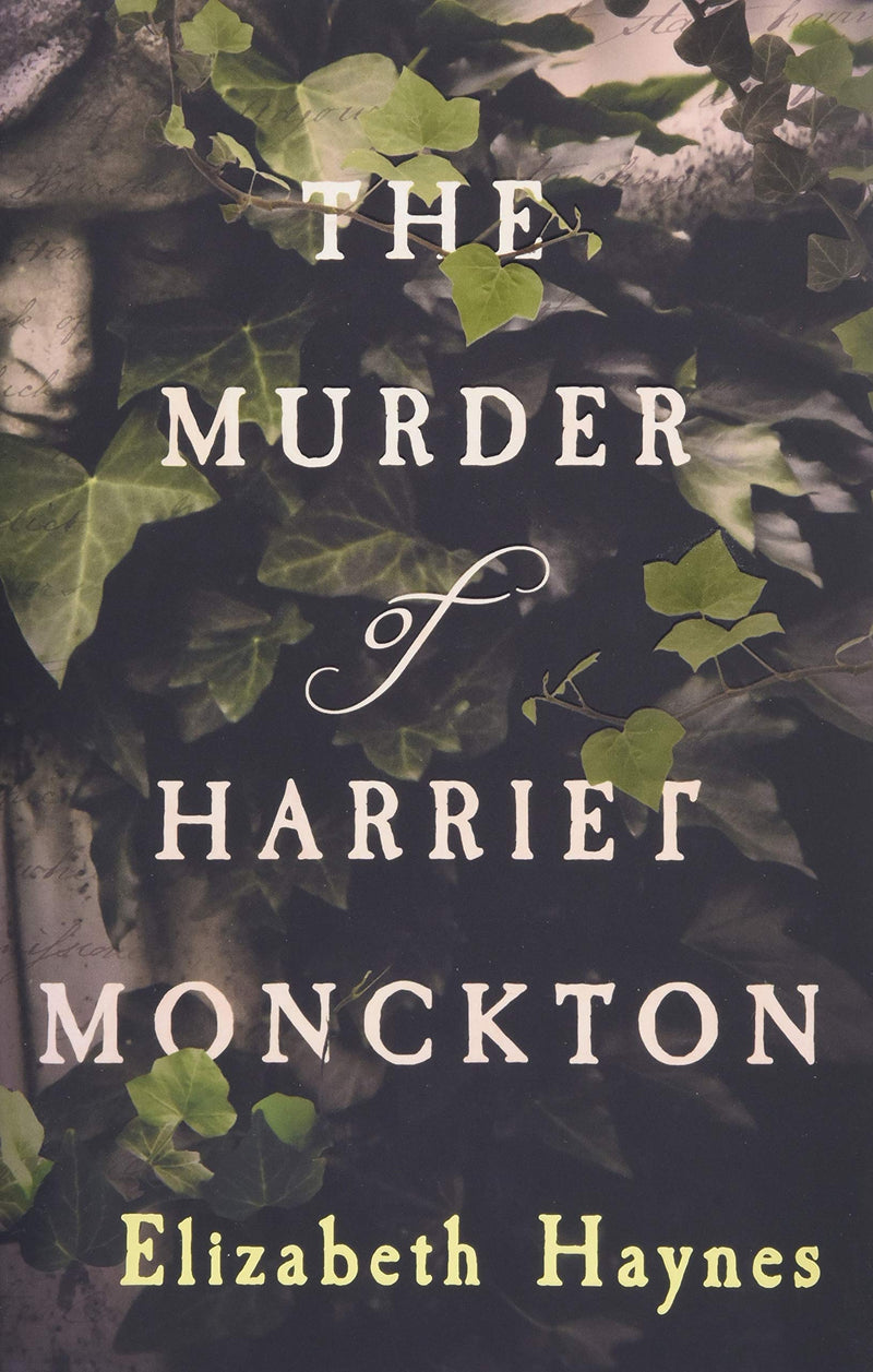 The Murder of Harriet Monckton