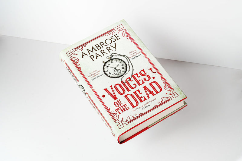 Voices of the Dead: Ambrose Parry: 4 (A Raven and Fisher Mystery)