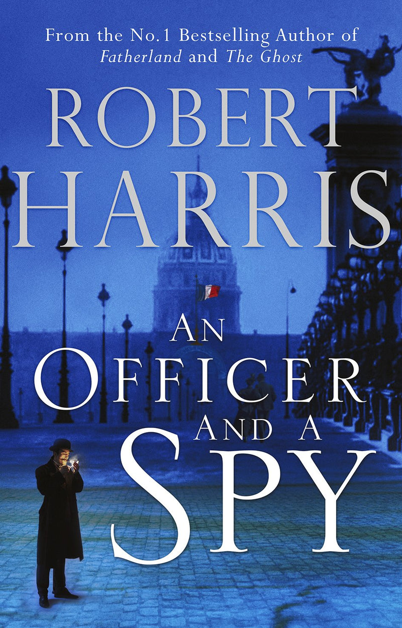 An Officer and a Spy: The gripping Richard and Judy Book Club favourite
