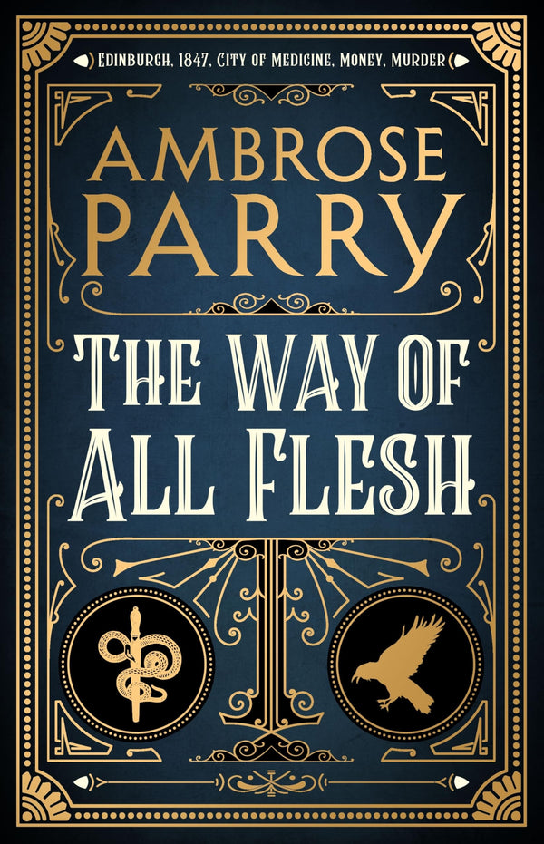 The Way of All Flesh: 1 (Raven and Fisher Mystery)