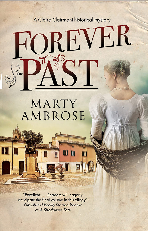 Forever Past: 3 (A Lord Byron mystery)