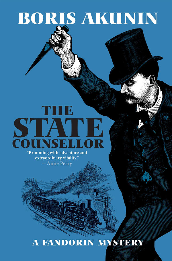 The State Counsellor: A Fandorin Mystery: 6 (Fandorin Mystries)