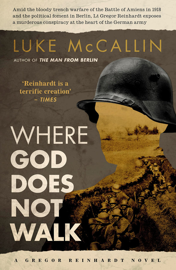 Where God Does Not Walk: A Gregor Reinhardt novel: 4