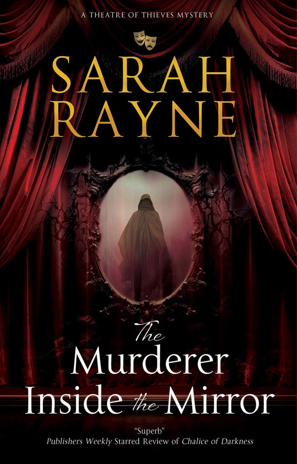 The Murderer Inside the Mirror: 2 (A Theatre of Thieves mystery)