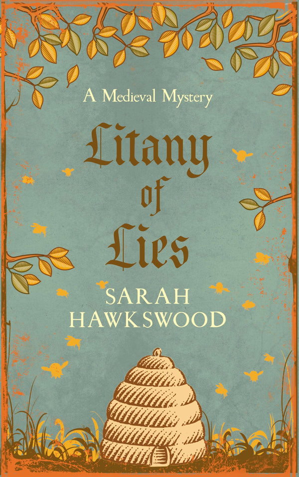 Litany of Lies: The must-read medieval mystery series (Bradecote & Catchpoll)