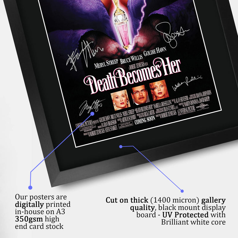 HWC Trading FR A3 Death Becomes Her Movie Poster Meryl Streep, Bruce Willis Gifts Printed Poster Signed Autograph Picture for Movie Memorabilia Fans - A3 Framed