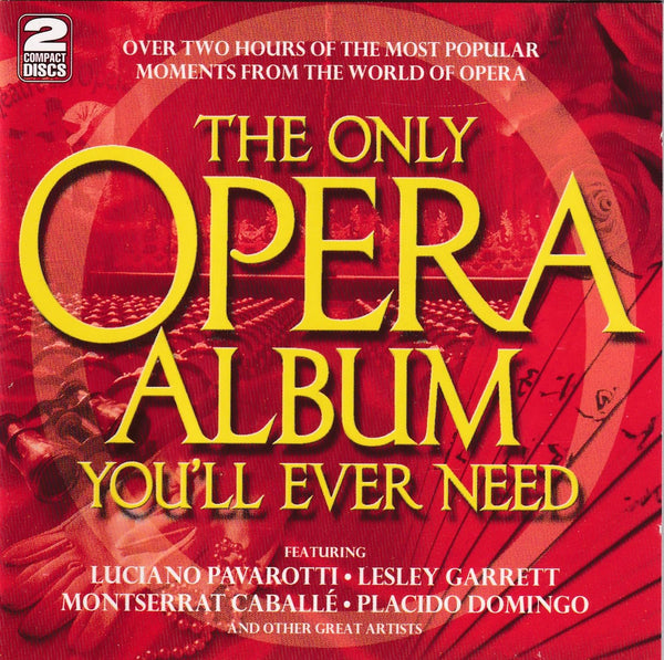 The Only Opera Album You'll Ever Need