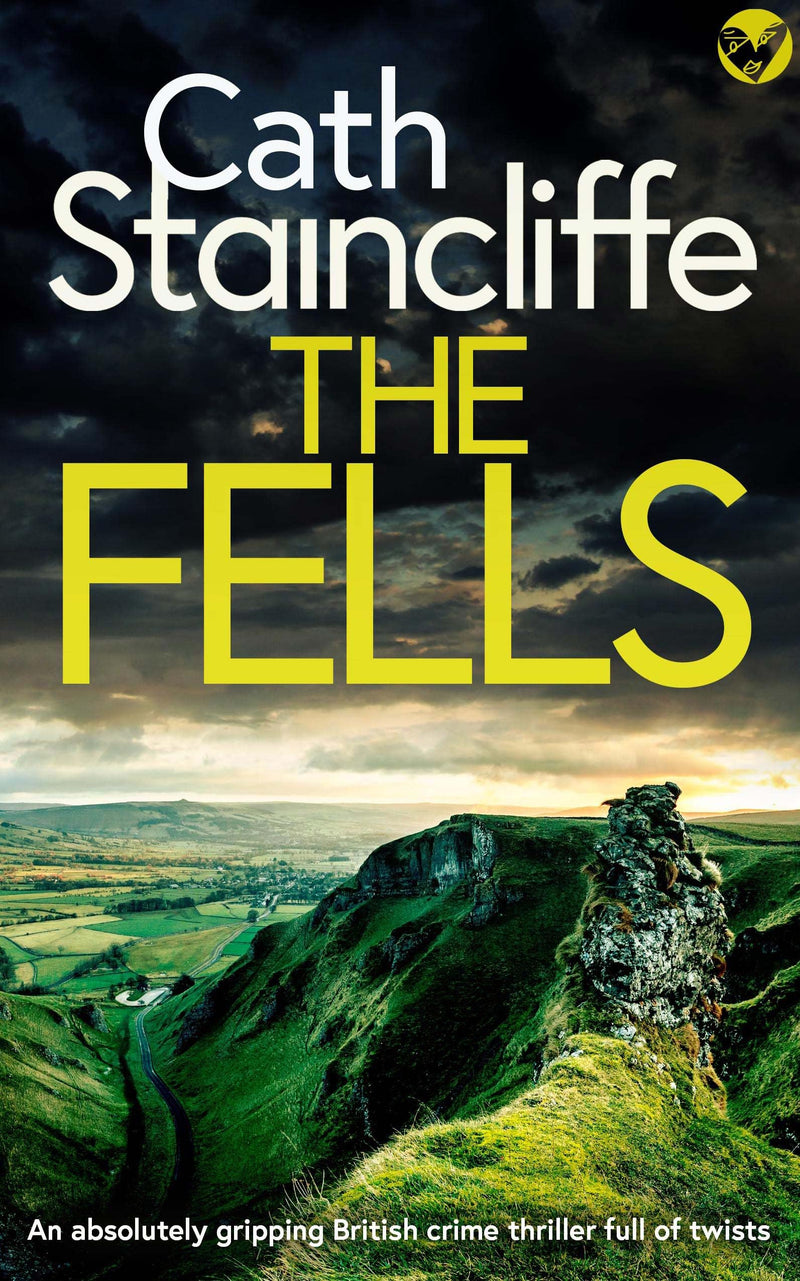 THE FELLS an absolutely gripping British crime thriller full of twists (Detectives Donovan & Young Book 1)