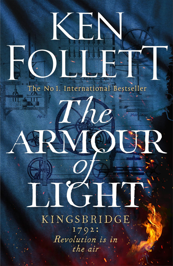 The Armour of Light: Ken Follett (The Kingsbridge Novels, 5)